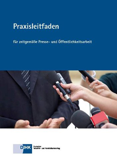 Praxisleitfaden für zeitgemäße Presse- und Öffentlichkeitsarbeit